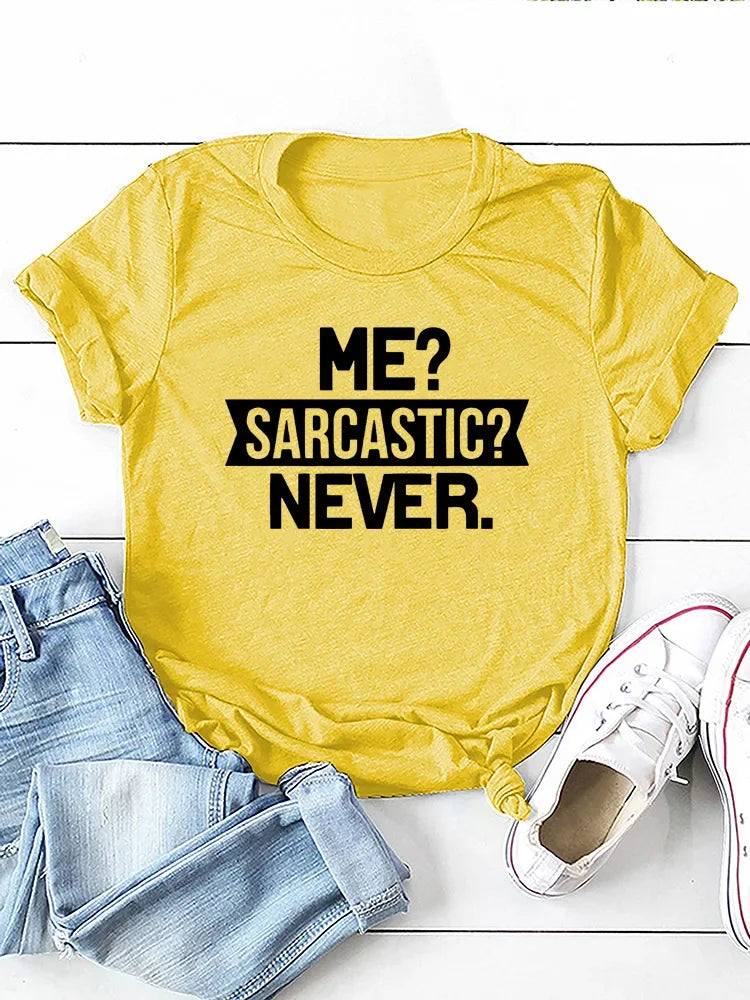 Plus Size O Neck Loose Women Tshirt Ladies Tops Camisetas Mujer Me Sarcastic Never Letter Print Women T Shirt Short Sleeve