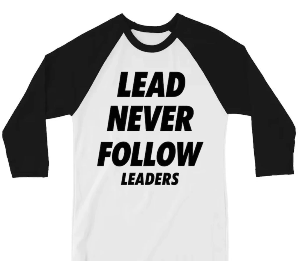 New 2026 Lead Never Follow Leaders 3D Printed Unisex Casual T Shirt Harajuku Street Round Neck Long Sleeve Fashion Top Men Women
