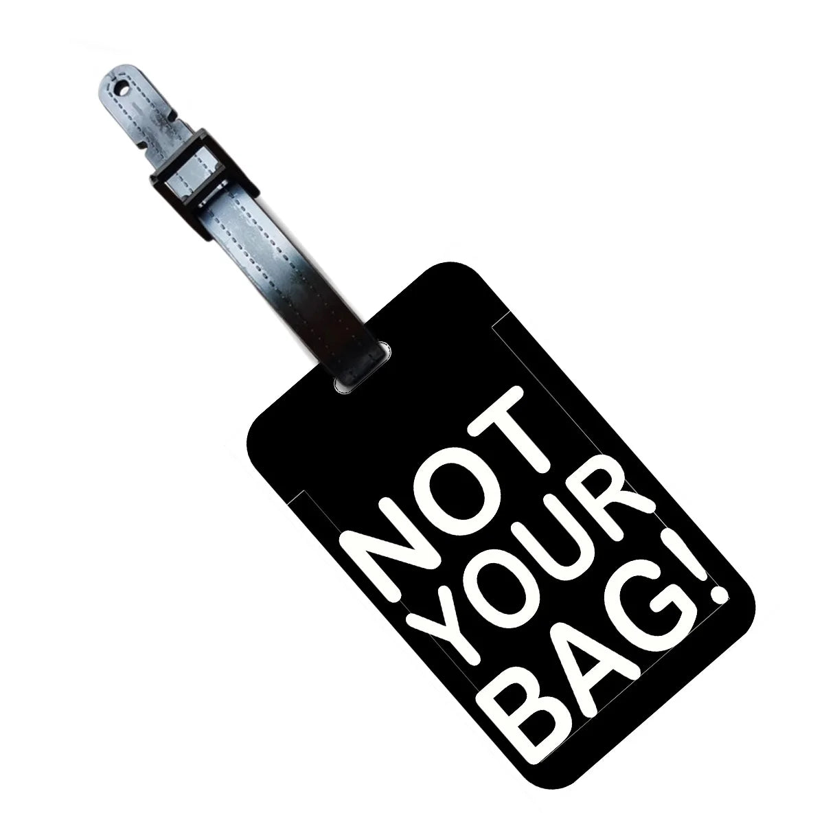 "not your bag" Luggage Tag Suitcase Address Label "no it's not your bag"Luggage Boarding Case Label Name ID Address Clip