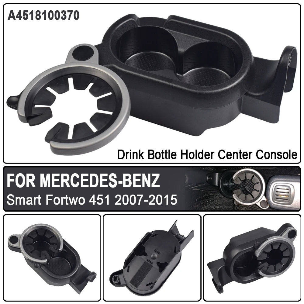 A4518100370 Car Center Console Drinks Water Cup Beverage Bottle Holder Mount for Mercedes-Benz Smart Fortwo 451 2007-2014