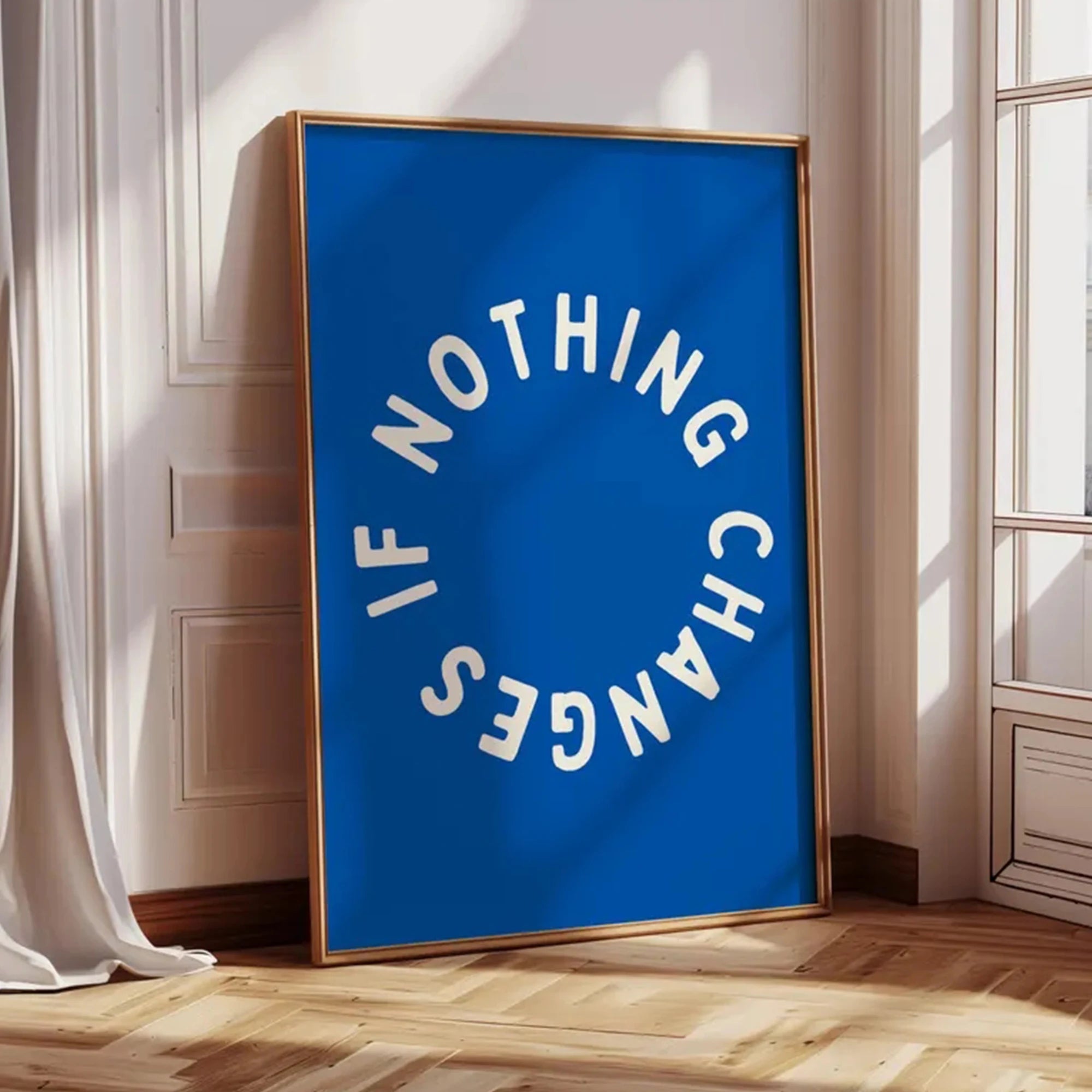 Nothing Changes If Nothing Changes Wall Art Print Canvas Painting Poster Picture For Living Room,Bedroom Home Decor