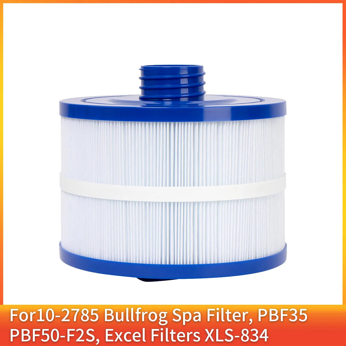For POOLPURE 8CH-950 For 10-2785 Bullfrog Spa Filter, PBF35, PBF50-F2S, Excel Filters XLS-834, SAE Thread Bull Frog Spa Filter