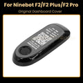 Original Dashboard Cover Shell For Ninebot F2 / F2 Pro / F2 Plus ELectric Scooter Display Screen PCB Protect Case Parts