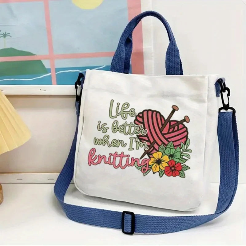 "Life Is Better When I'm Knitting" Crossbody Tote Bags, Suitable for Commuting and Daily Use,Gift for Knitting Enthusiasts