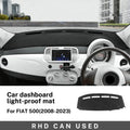 LHD RHD For Fiat 500 2008-2023 Abarth 595 2012-2017 2018 2019 2020 2021 2022 2023 Flannel Dashmat Car Sunshade Mat Carpet Pad