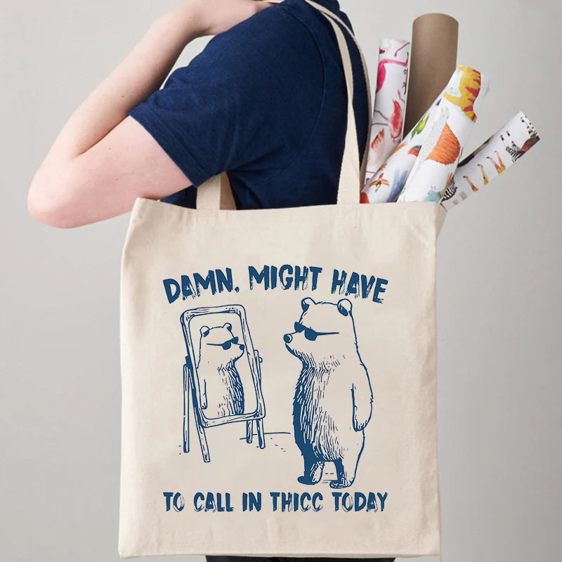 1pc Funny Might Have To Call In Thicc Today pattern Tote Bag  Canvas Shoulder Bag For Travel Daily Commute Women's Reusable Shop