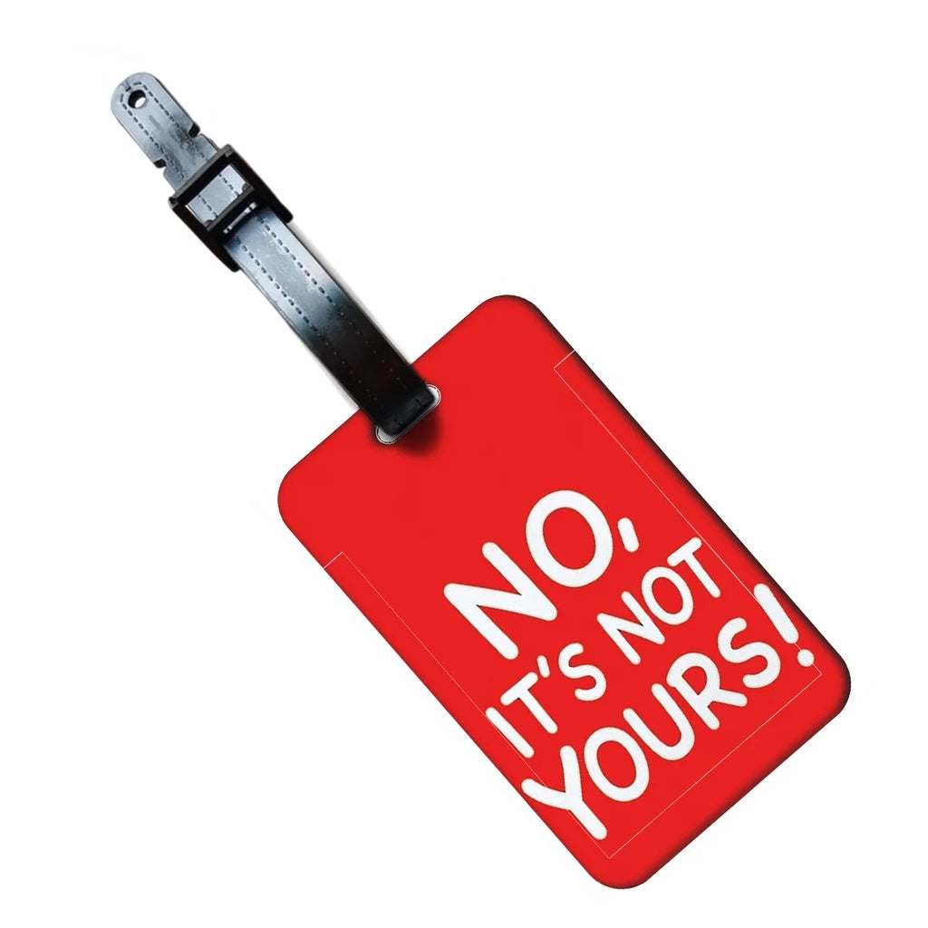 "not your bag" Luggage Tag Suitcase Address Label "no it's not your bag"Luggage Boarding Case Label Name ID Address Clip