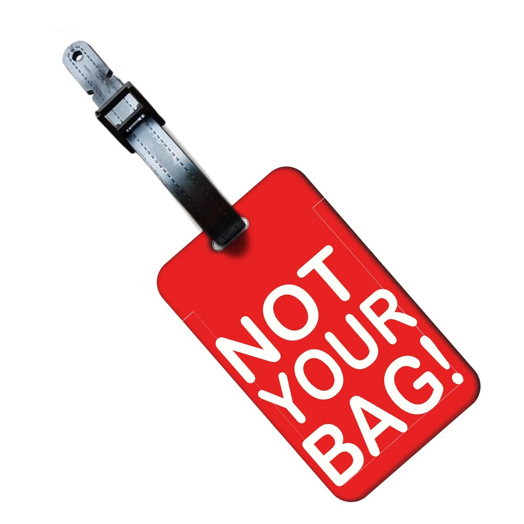 "not your bag" Luggage Tag Suitcase Address Label "no it's not your bag"Luggage Boarding Case Label Name ID Address Clip
