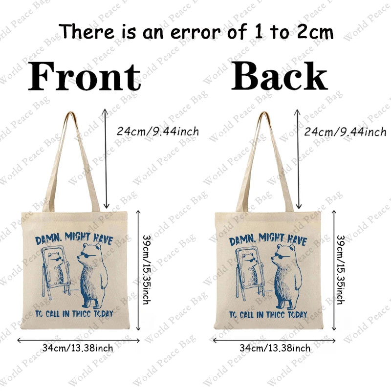 1pc Funny Might Have To Call In Thicc Today pattern Tote Bag  Canvas Shoulder Bag For Travel Daily Commute Women's Reusable Shop