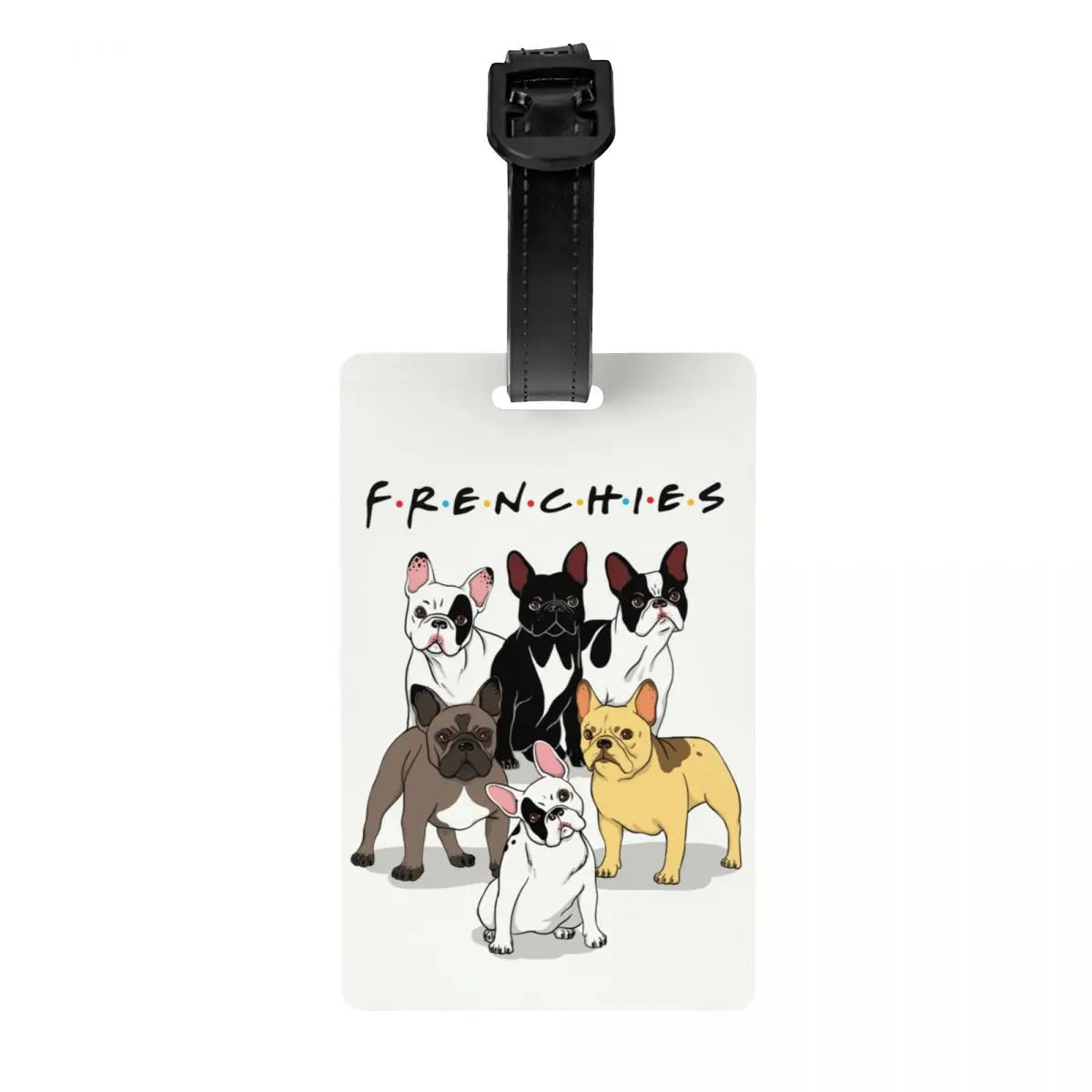 Funny Frenchies French Bulldog Luggage Tag for Suitcases Fashion Dog Animal Baggage Tags Privacy Cover Name ID Card