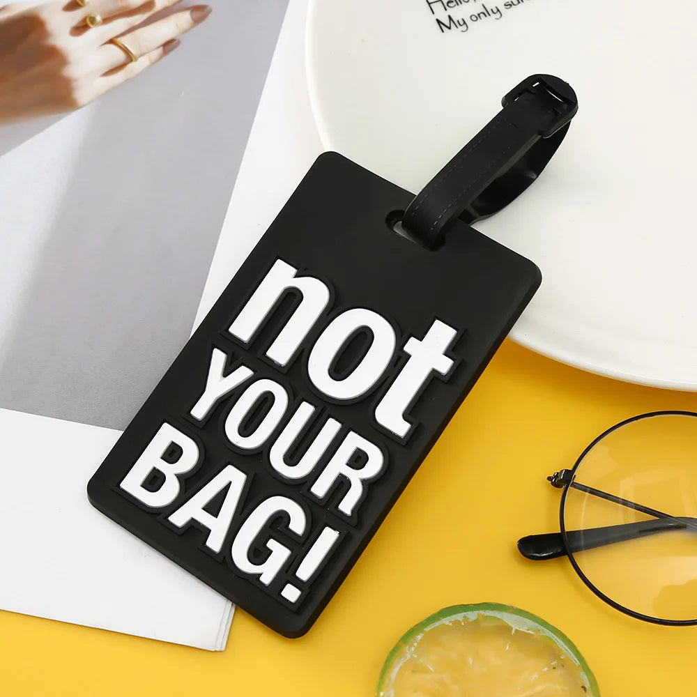 Fashion Creative Letter Not Your Bag Cute Travel Accessories Luggage Tags Suitcase Cartoon Style Silicon Portable Travel Label