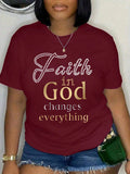 Plus Size Women's Faith In God Changes Everything Pattern Print T-shirt Summer Minimalist Casual Texture High Quality Loose Top