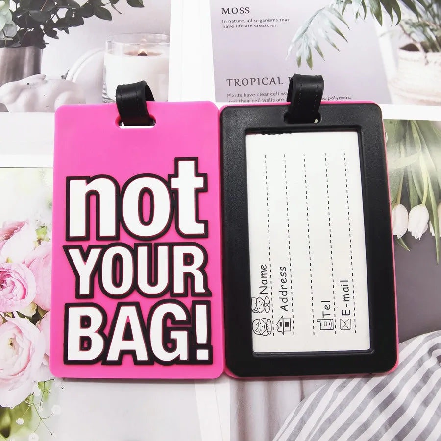 Not Your Bag Letter Luggage Tag Silica Gel Suitcase ID Addres Holder Baggage Boarding Portable Label LT51