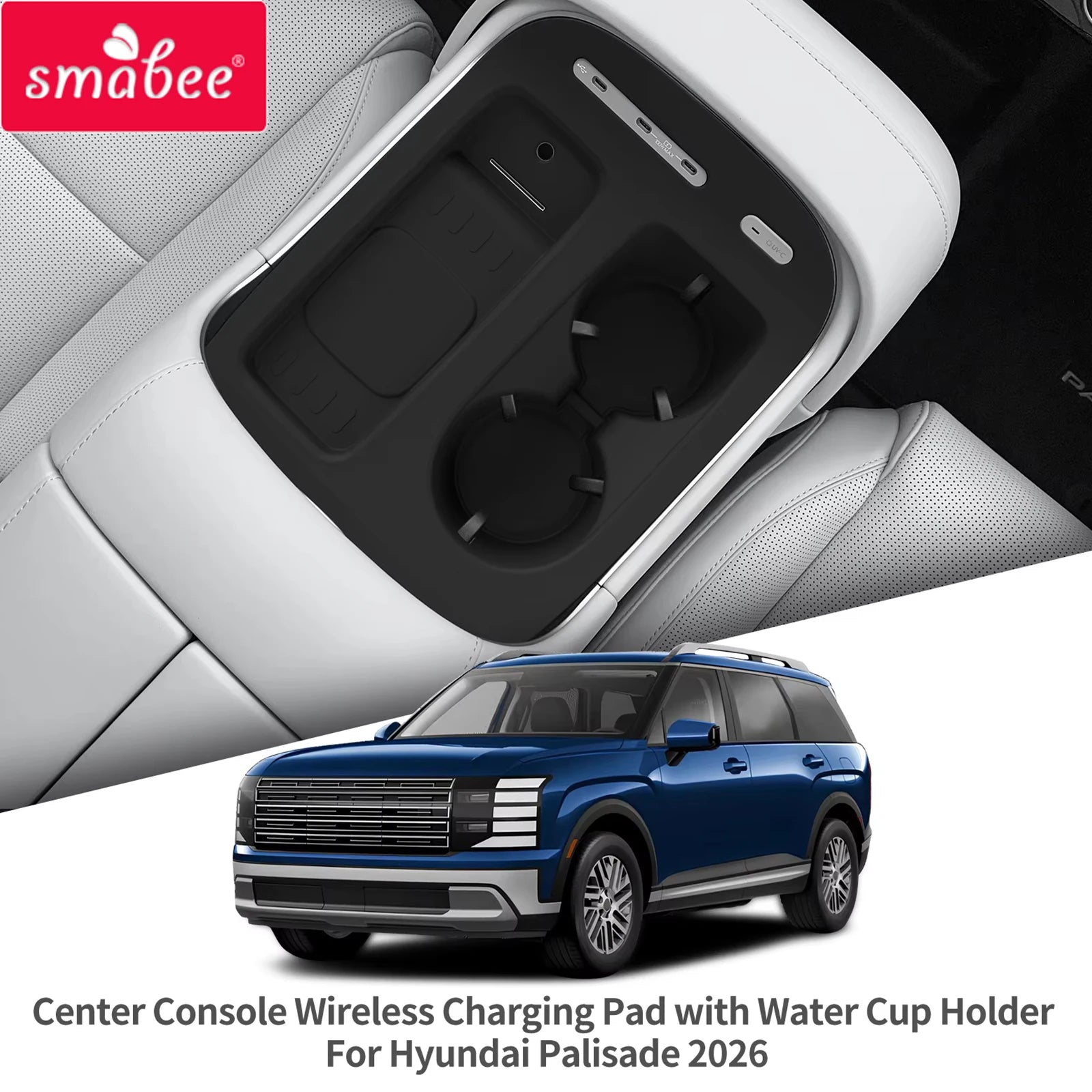 Smabee for Hyundai Palisade 2026 Water Cup Holder Storage Box With Non-slip Wireless Charging Mat Protective Pad Car Accessories