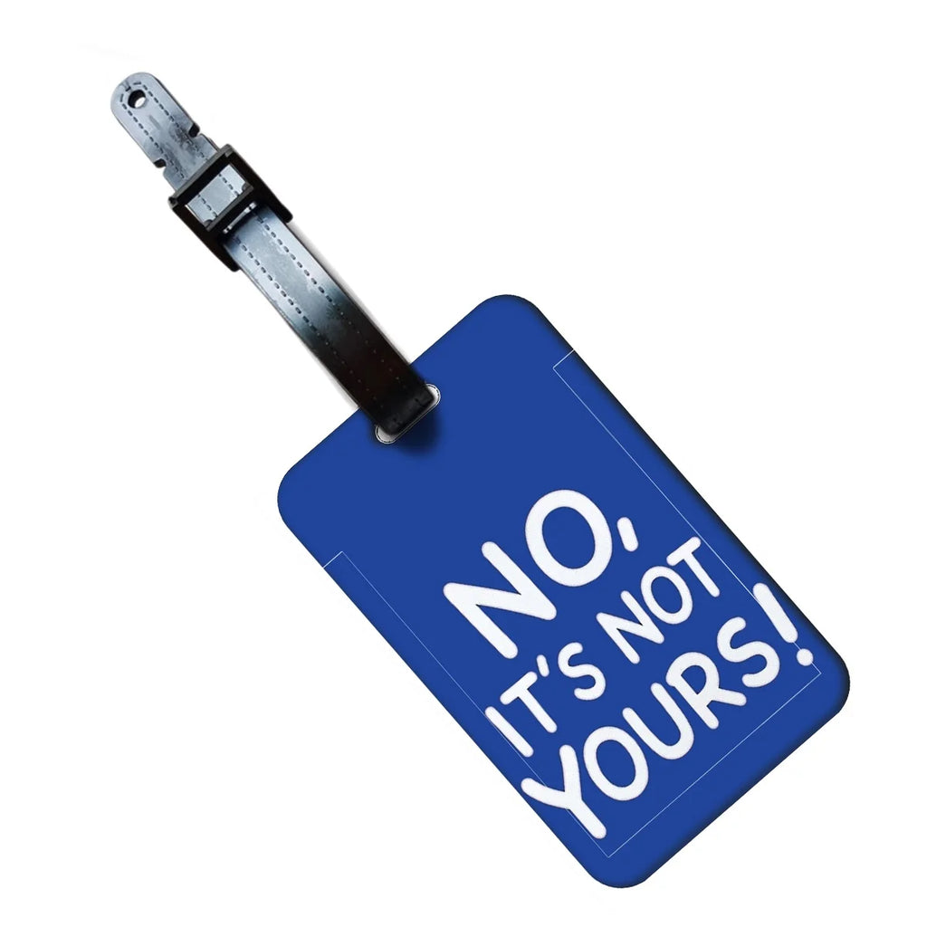 "not your bag" Luggage Tag Suitcase Address Label "no it's not your bag"Luggage Boarding Case Label Name ID Address Clip
