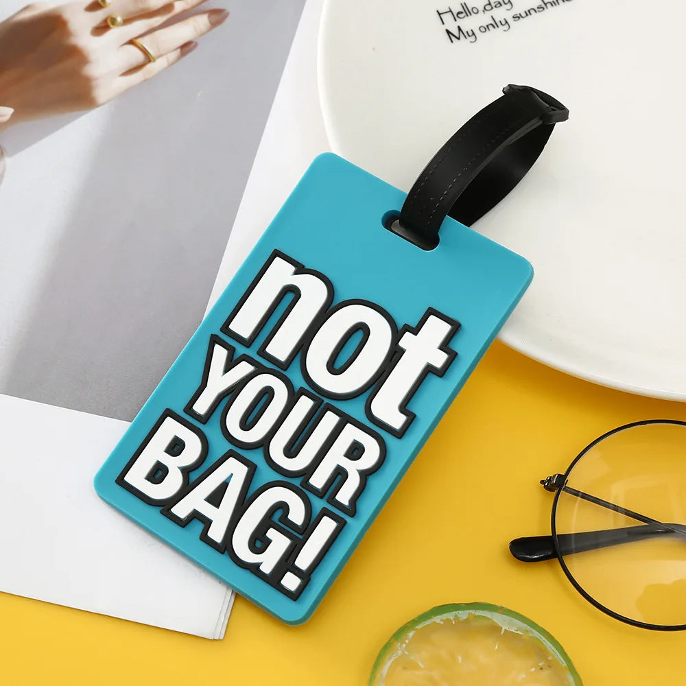 Fashion Creative Letter Not Your Bag Cute Travel Accessories Luggage Tags Suitcase Cartoon Style Silicon Portable Travel Label