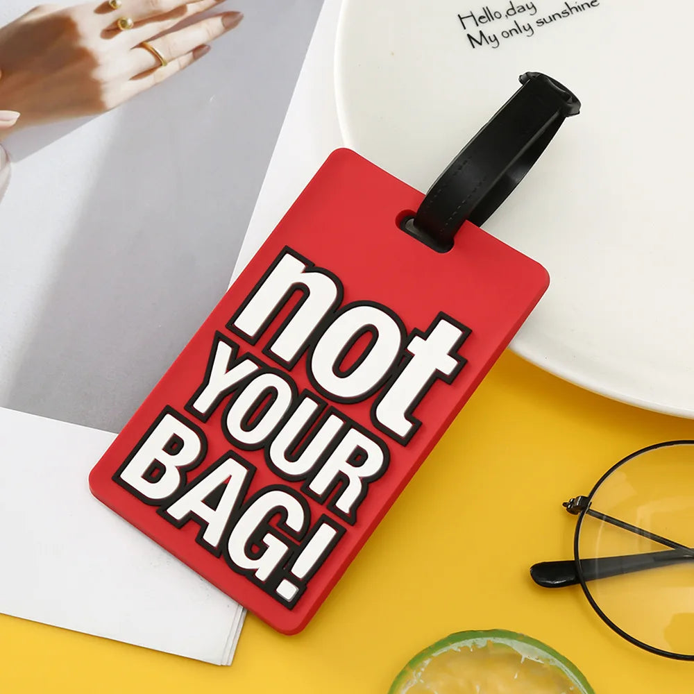 Fashion Creative Letter Not Your Bag Cute Travel Accessories Luggage Tags Suitcase Cartoon Style Silicon Portable Travel Label
