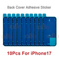 10Pcs Back Cover Adhesive Waterproof Seal Sticker for iPhone 17 Pro Max Air Rear Side Seal Tape Glue Repair Sticker