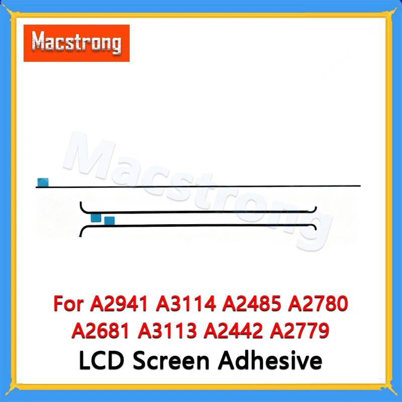 New A2941 A2442 A2779 A2485 A2681 LCD Screen Adhesive Sticker Glue Tape for MacBook Pro Air 13" 14" 15" 16" LCD Tape 2021-2025