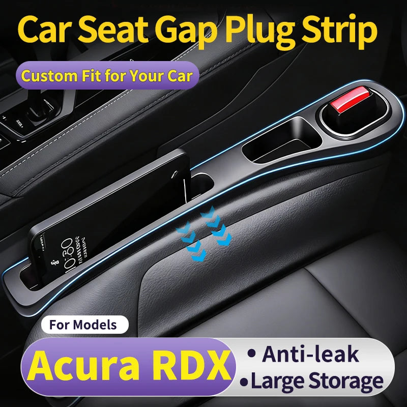 Auto Seat Leak Proof Strip for Acura RDX，Car Seat Gap Filler Strips for Driver and Passenger Seats with Storage Slots for Phones