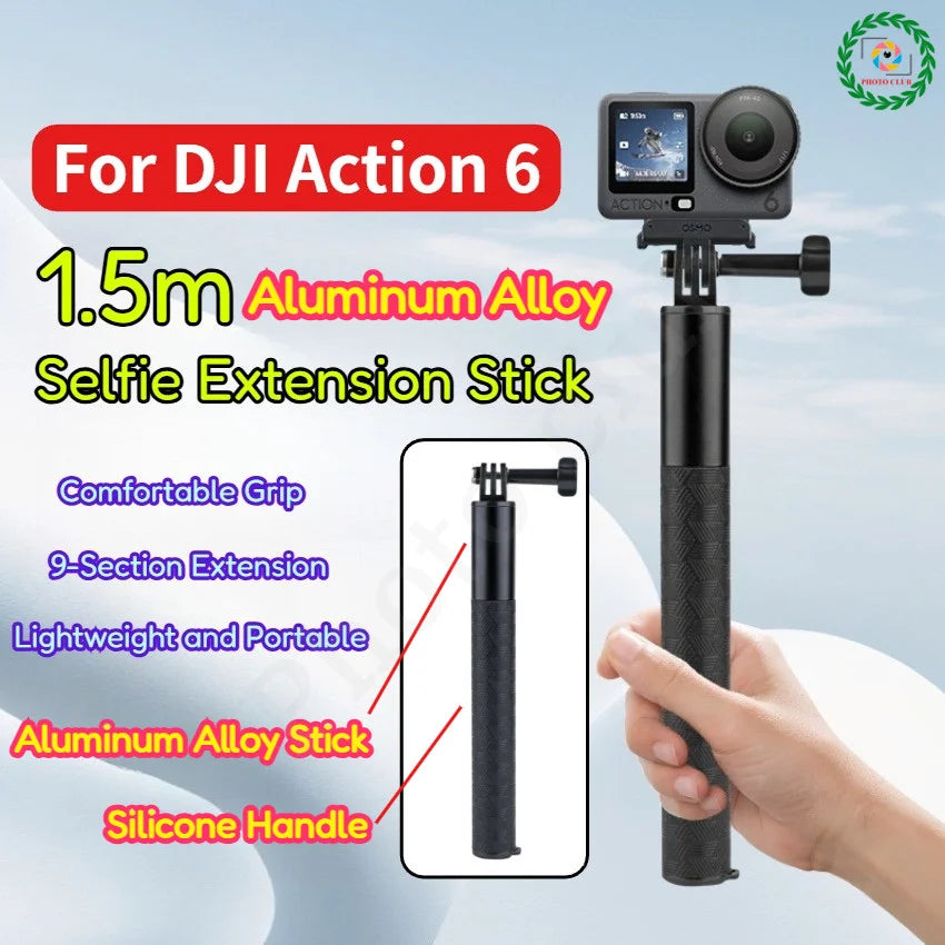 1.5m Selfie Stick For DJI Action 6/5 Pro/4/3 Aluminum Extended Alloy Selfie Stick for GoPro 13 12 11 10/Insta360 Ace Pro 2/X5 X4