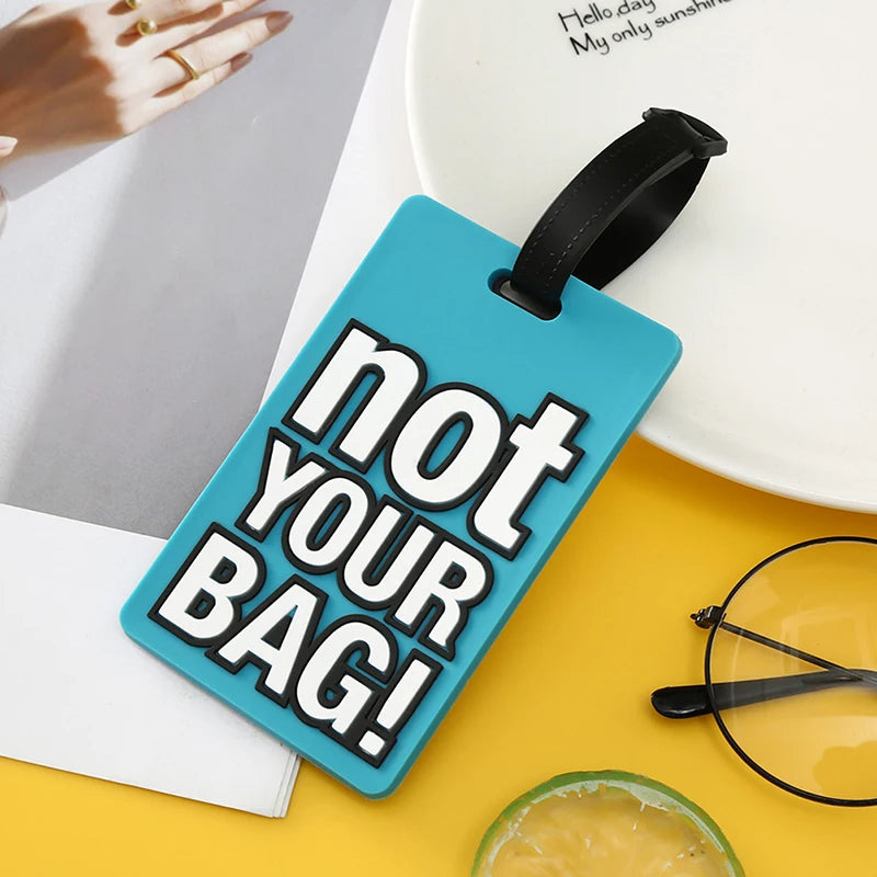 Fashion Creative Letter Not Your Bag Cute Travel Accessories Luggage Tags Suitcase Cartoon Style Silicon Portable Travel Label