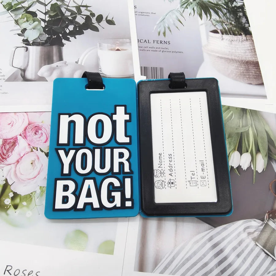 Not Your Bag Letter Luggage Tag Silica Gel Suitcase ID Addres Holder Baggage Boarding Portable Label LT51